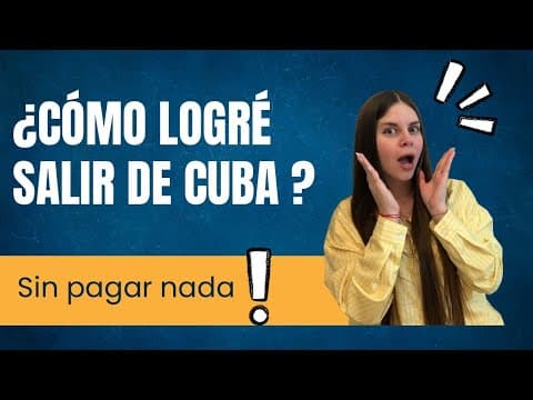 Como logre salir de Cuba sin pagar nada